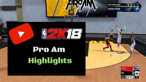 Nba 2k18 Pro Am Highlights With Greenlight Jumpshot Youtube