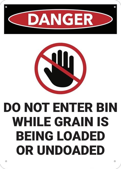 Danger Do Not Enter Bin While Gain Is Loaded Sign Metal Signs 12x8 Inch