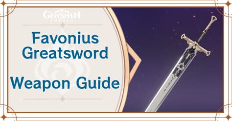 Favonius Greatsword Best Characters And How To Get Genshin Impactgame