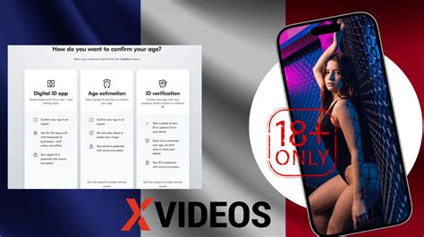 Débloquer Xvideos la méthode pour éviter la vérification dâge en France