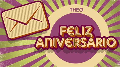 Theo Feliz Aniversário YouTube