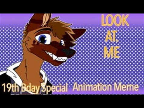 LOOK AT ME Animation Meme BDAY SPECIAL FT Friends Flipaclip