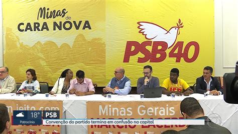 Vídeo Convenção Do Psb Em Minas Gerais é Marcada Por Bate Boca Mg2 G1