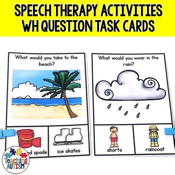 Wh Questions With Visuals For Speech Task Cards Speech Therapy