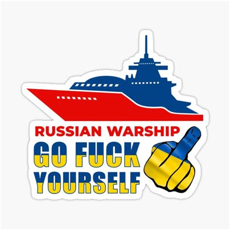 Russian Warship Go Fuck Yourself Sticker For Sale By PROstyling Redbubble