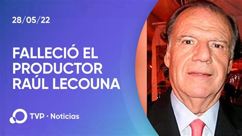 A Los 80 Años Murió Raúl Lecouna Productor De Grandes éxitos De