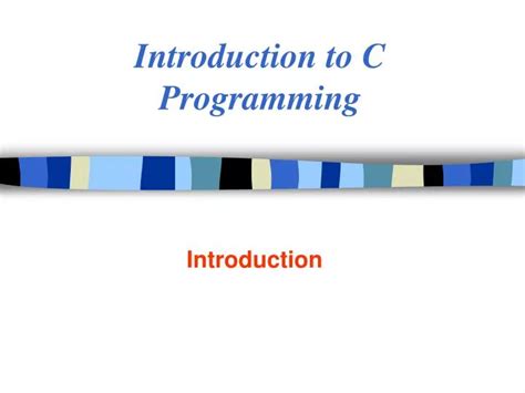 Ppt Introduction To C Programming Powerpoint Presentation Free