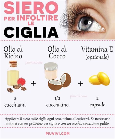 Siero Fai Da Te Per Rinforzare E Infoltire Le Ciglia Naturalmente