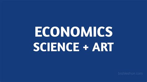 Economics is a Science or Art: Explanation