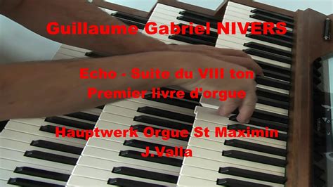 Guillaume Gabriel Nivers Suite Du VIII Ton Premier Livre D Orgue