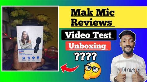 Mak Wireless Mic For Youtube Unboxing Video Mak Wireless Mic Reviews