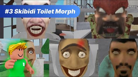 Update Morph Skibidi Toilet Terbaru Ii Skibidi Toilet Morph Roblox