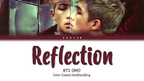 Bts Rm Reflection Lyrics Color Coded Han Rom Eng Youtube