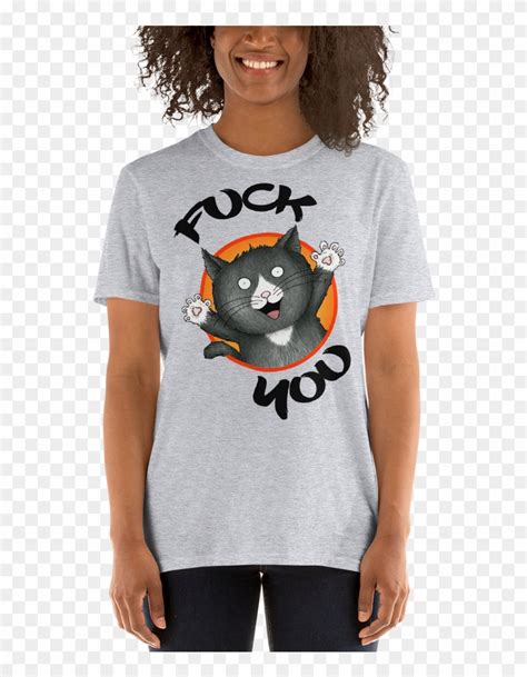 Happy Cat Fuck You Unisex T Shirt T Shirt Clipart Pikpng