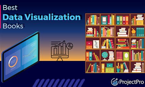 7 Top Data Visualization Books For Beginners And Pros Alike