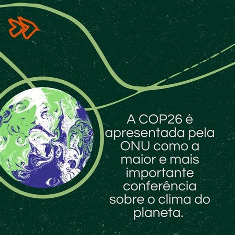 A 26 Conferencia Do Clima Das Nacoes Unidas - A 26ª Conferência das Partes das Nações Unidas sobre Mudança Climática ...