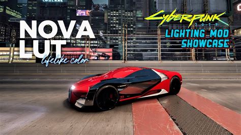 Nova LUT Classic Showcase Cyberpunk 2077 Lighting Mods YouTube