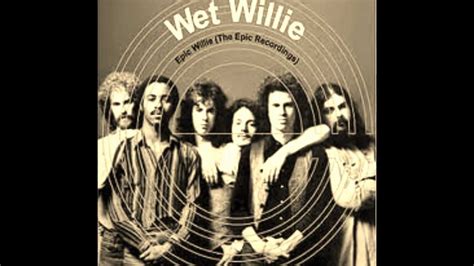 Wet Willie - Alchetron, The Free Social Encyclopedia