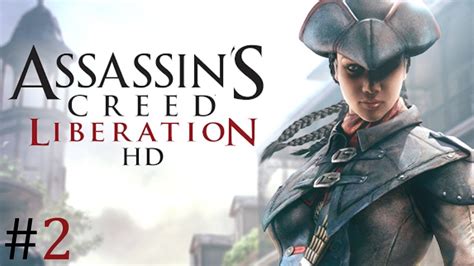 Assassins Creed Libération Hd 2 Le Gouverneur Youtube