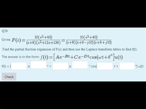 Find The Partial Fraction Expansion Of F S Using Laplace Transform