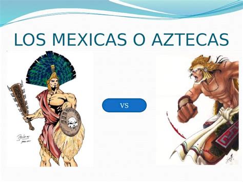 Pptx Los Mexicas O Aztecas Vs Caratula A O Del Caudillo Vicente