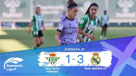 Resumen Y Goles Real Betis F Minas Vs Real Madrid Cf Jornada