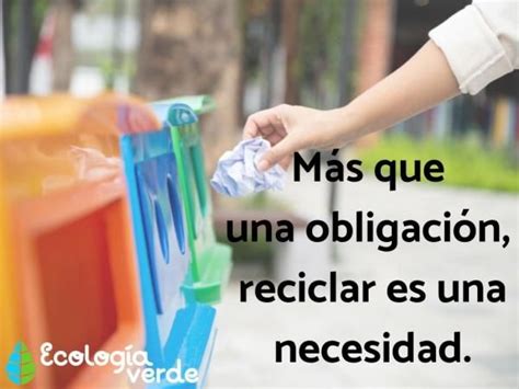 Pin On Frases De Reciclaje