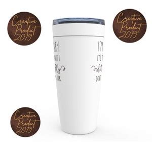 I M Sorry It S Just That I Literally Don T Give A Fuck Funny Custom Tumbler Gag Gift Sarcastic