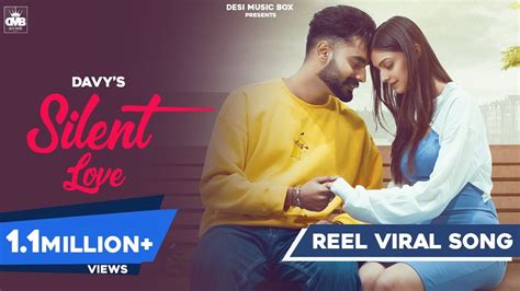 Silent Love Davy Punjabi Song Je Tere Agge Boldi Nahi Youtube