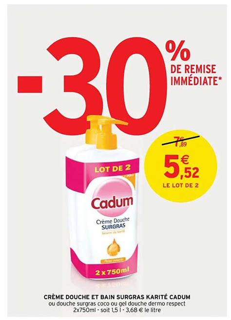 Promo Cr Me Douche Et Bain Surgras Karit Cadum Chez Intermarch