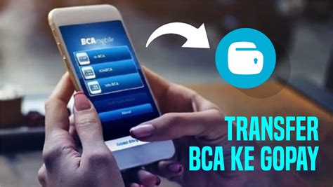 Tutorial Cara Transfer Dari BCA Ke Gopay Paling Effortless