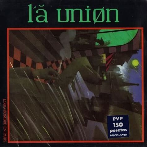 La Unión Albums songs discography biography and listening guide