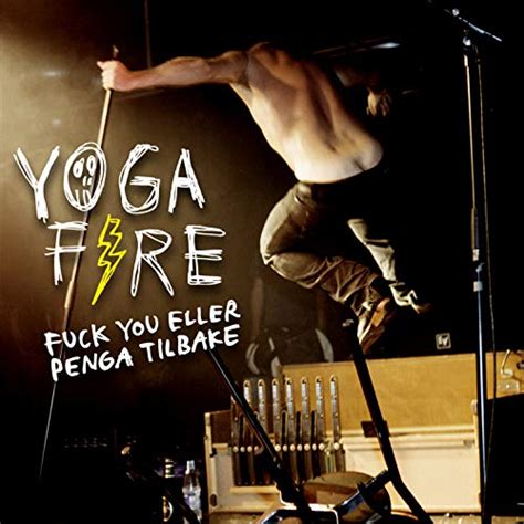 Amazon Fuck You Eller Penga Tilbake Yoga Fire Digital Music