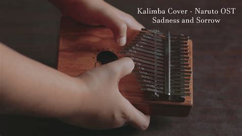 Naruto Ost Kalimba Cover Sadness And Sorrow By Karina Jovita