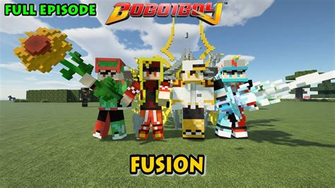 Kemunculan BoBoiBoy Elemental Fusion Baru Full Episode Minecraft