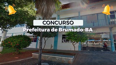 Concurso Prefeitura de Brumado BA 2024 Inscrição aberta