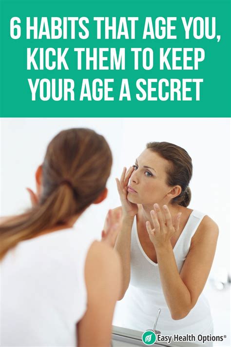 Easy Health Options® 6 Habits That Age You Kick Them To Keep Your