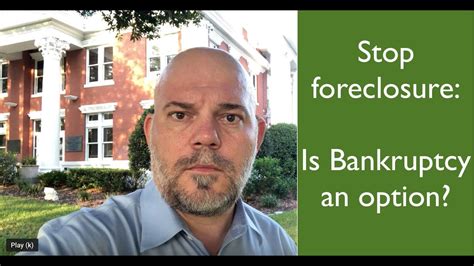 Stop Foreclosure Is Bankruptcy An Option YouTube