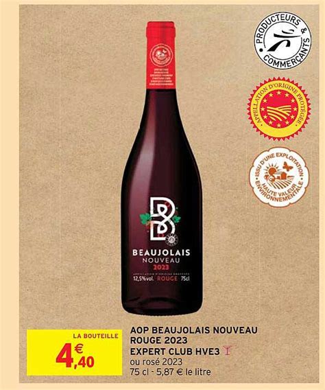 Promo Aop Beaujolais Nouveau Rouge Expert Club Hve Chez