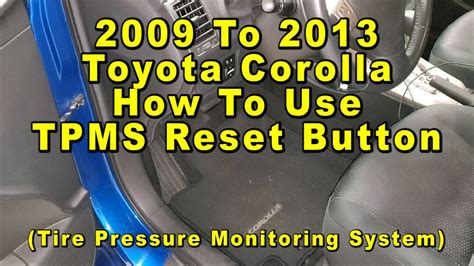 Toyota Corolla How To Use Tpms Tire Pressure Monitoring System Reset