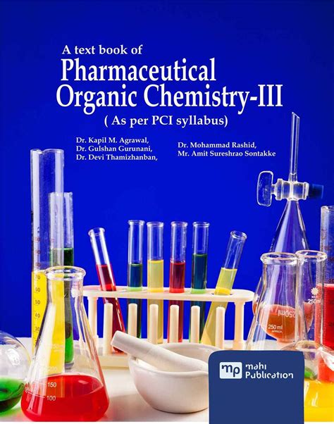 A Text book of Pharmaceutical Organic Chemistry-III ( As per PCI ...