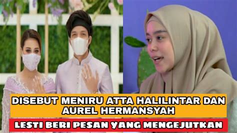 Disebut Meniru Ata Halilintar Dan Aurel Hermansyah Lesti Beri Pesan