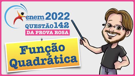 ENEM 2022 Função Quadrática Ao analisar os dados de uma epidemia