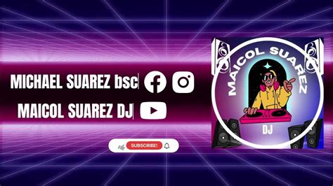 Full Mix Cumbia Bailable Ecuatoriana Las Mejores 2023 Maicol Suarez Dj