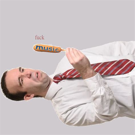 What Makes These Songs Stink Fuck Music