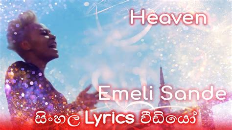 Emeli Sande Heaven Sinhala Lyrics Youtube