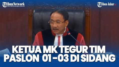 Momen Hakim Mk Suhartoyo Tegur Para Tim Hukum Calon Besok Tim Prabowo