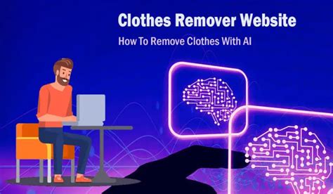 AI Clothes Remover Website Free - How To Remove Clothes With AI ...