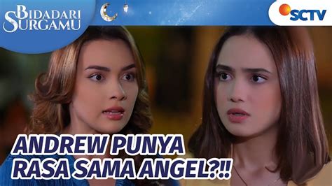 Maksud Namira Apa Masa Andrew Punya Rasa Sama Angel Bidadari