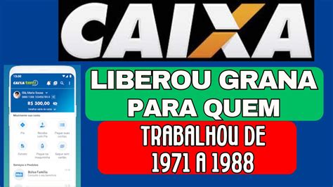 CAIXA ECONÔMICA CONVOCOU EM MARÇO QUEM TRABALHOU DE 1971 A 1988 PARA